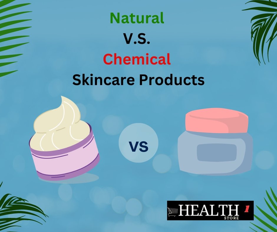 Natural and Chemical Skincare Products