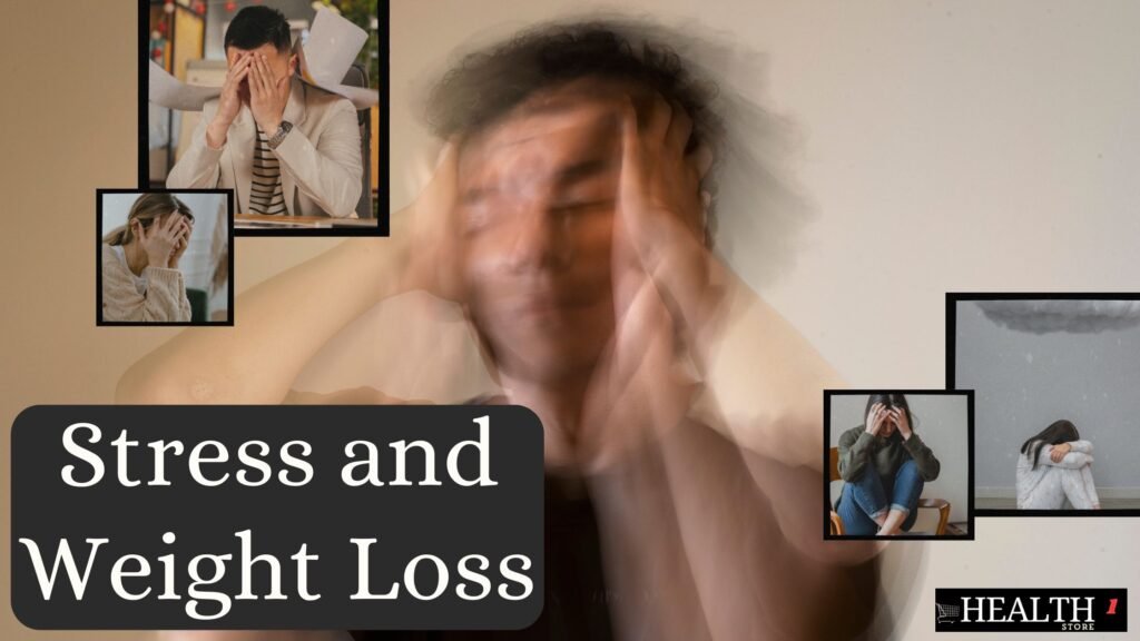 Stress and Weight Loss